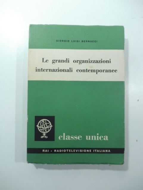 Le grandi organizzazioni internazionali contemporanee